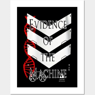 Evidence of the Machine Posters and Art